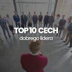 Cechy lidera które warto rozwijać top 10 cech dobrego przywódcy zespołu